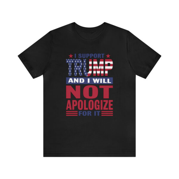 Trump 8 - I support Trump shirt - Image 2