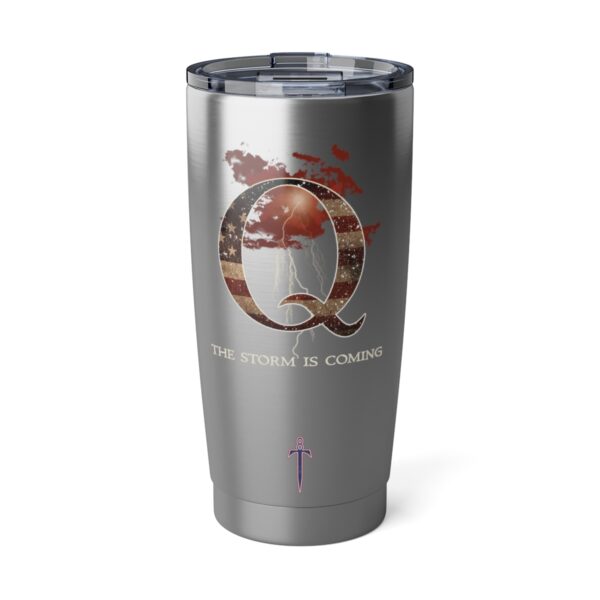 Trump 8 - Q The Storm Is Coming Vagabond 20oz Tumbler - Image 2