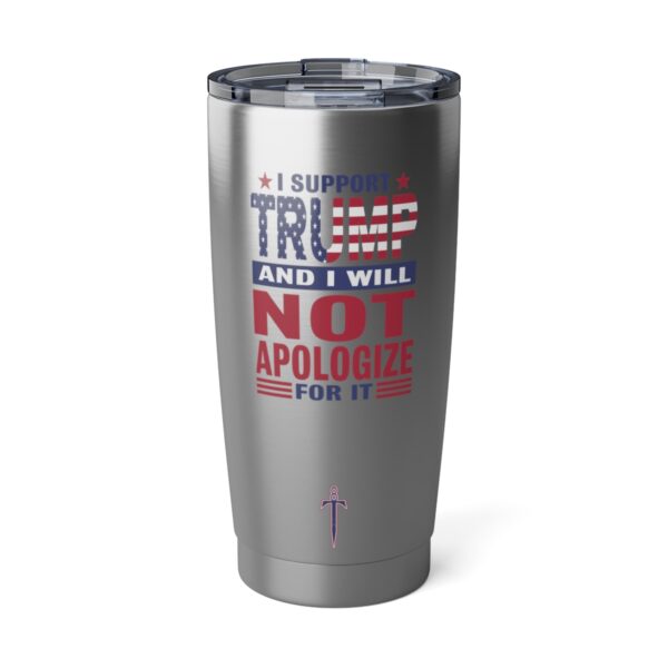 Trump 8 - I Support Trump Vagabond 20oz Tumbler - Image 2