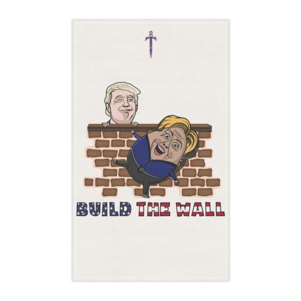 Trump 8 - Build The Wall Kitchen Towel - Image 2