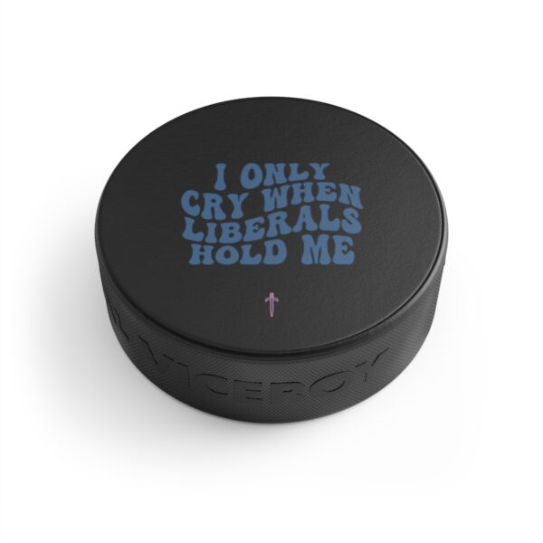 Trump 8 - I Only Cry Blue Text Hockey Puck - Image 3