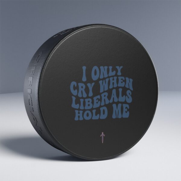 Trump 8 - I Only Cry Blue Text Hockey Puck